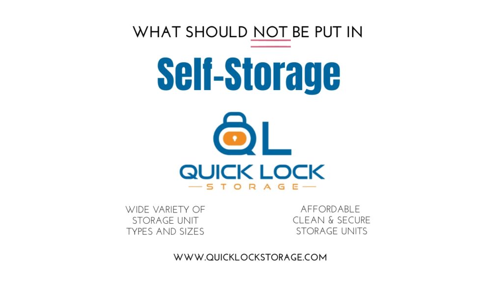 What Items Should Not Be Put in Self-Storage