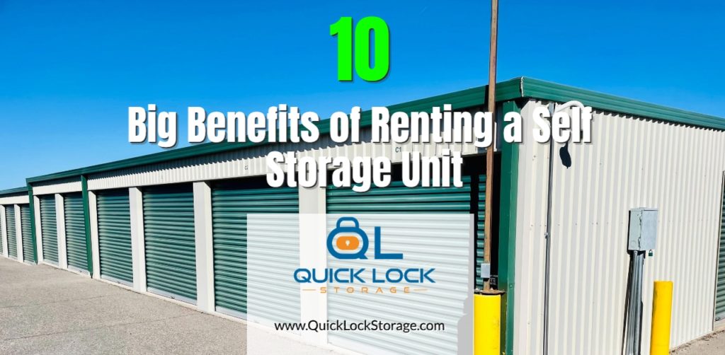 10 Big Benefits of Renting a Self Storage Unit